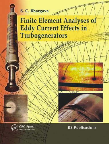Бумажная книга «Finite Element Analyses of Eddy Current Effects in Turbogenerators», автор С. К. Бхаргава - фото №1