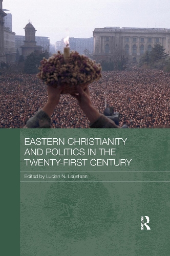 Бумажная книга «Eastern Christianity and Politics in the Twenty-First Century» - фото №1
