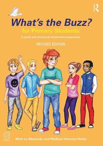 Бумажная книга «What's the Buzz? for Primary Students: A Social and Emotional Enrichment Programme», авторов Мадхави Навана Паркер, Марк Ле Мессюрье - фото №1