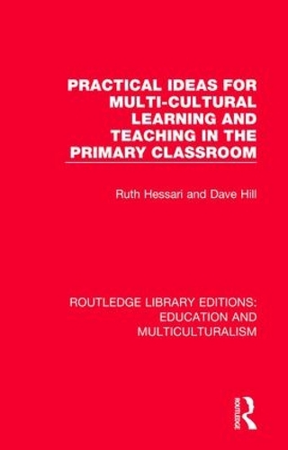 Бумажная книга «Practical Ideas for Multi-cultural Learning and Teaching in the Primary Classroom», авторов Дэйв Хилл, Рут Хессари - фото №1