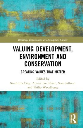 [object Object] «Valuing Development, Environment and Conservation: Creating Values that Matter» - фото №1