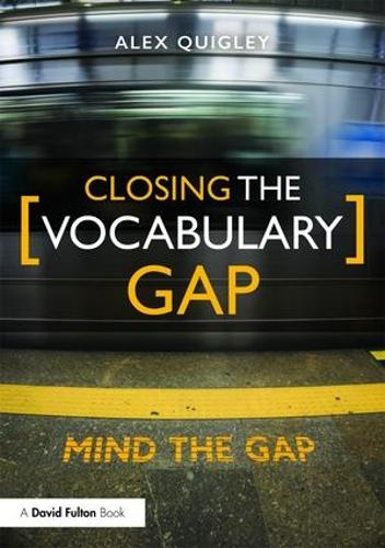 Паперова книга «Closing the Vocabulary Gap», автор Алекс Квіглі - фото №1