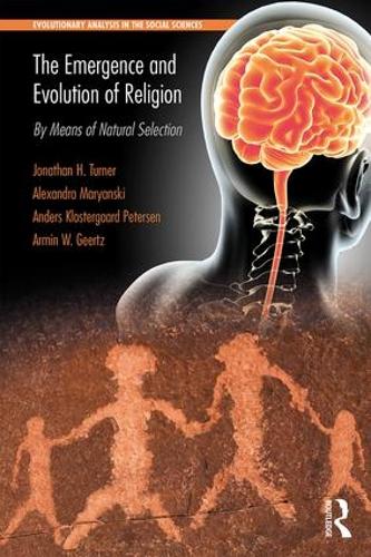Бумажная книга «The Emergence and Evolution of Religion: By Means of Natural Selection», авторов Александра Марьянски, Андерс Клостергаард Петерсен, Армин В. Герц, Джонатан Тернер - фото №1