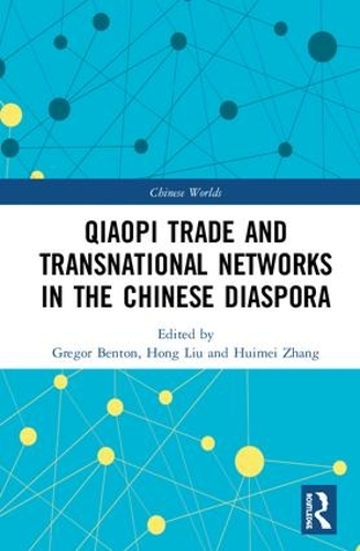 Бумажная книга «The Qiaopi Trade and Transnational Networks in the Chinese Diaspora» - фото №1
