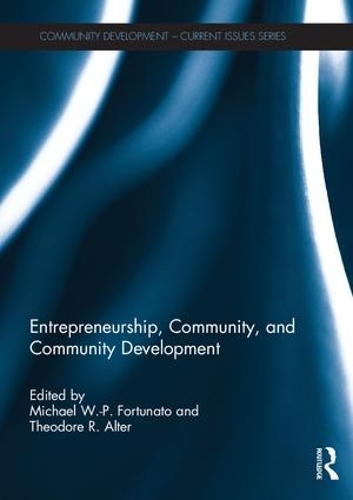 Бумажная книга «Entrepreneurship, Community, and Community Development» - фото №1