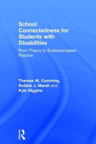 Паперова книга «School Connectedness for Students with Disabilities: From Theory to Evidence-based Practice», авторів Кайл Хіггінс, Роббі Дж. Марш, Тереза М. Каммінг - фото №1