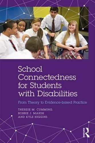Паперова книга «School Connectedness for Students with Disabilities: From Theory to Evidence-based Practice», авторів Кайл Хіггінс, Роббі Дж. Марш, Тереза М. Каммінг - фото №1