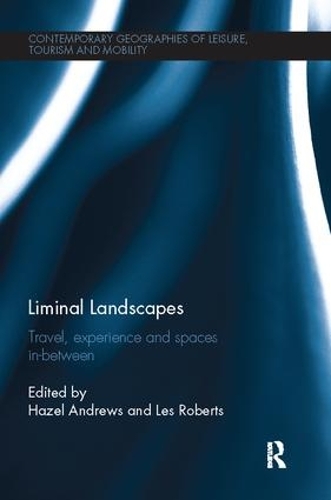 Паперова книга «Liminal Landscapes: Travel, Experience and Spaces In-between» - фото №1