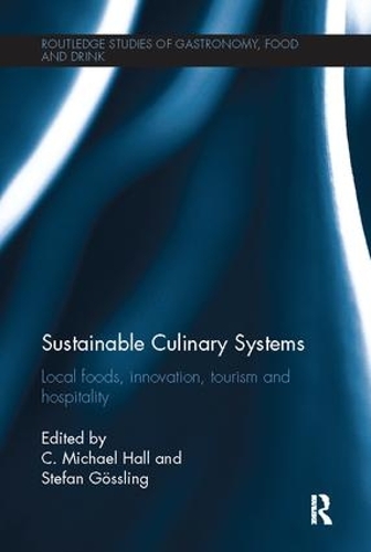 Бумажная книга «Sustainable Culinary Systems: Local Foods, Innovation, Tourism and Hospitality» - фото №1