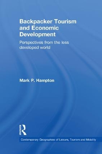 Бумажная книга «Backpacker Tourism and Economic Development: Perspectives from the Less Developed World», автор Марк П. Хэмптон - фото №1