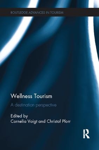 Бумажная книга «Wellness Tourism: A Destination Perspective» - фото №1
