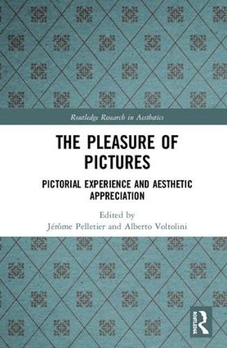 Бумажная книга «The Pleasure of Pictures: Pictorial Experience and Aesthetic Appreciation» - фото №1