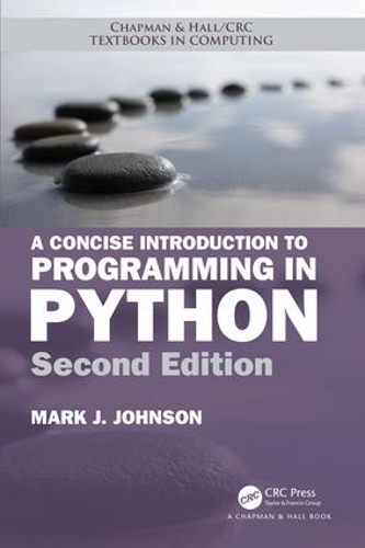[object Object] «A Concise Introduction to Programming in Python», автор Марк Дж. Джонсон - фото №1
