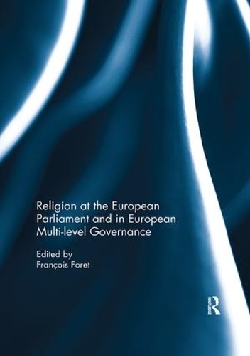 Бумажная книга «Religion at the European Parliament and in European multi-level governance» - фото №1