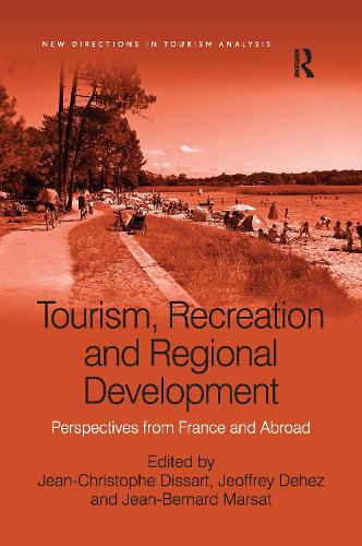 Бумажная книга «Tourism, Recreation and Regional Development: Perspectives from France and Abroad» - фото №1