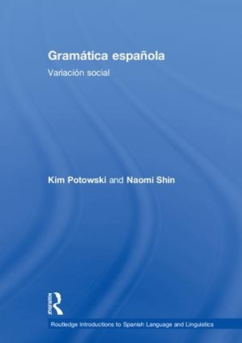 Бумажная книга «Gramática española: Variación social», авторов Ким Потовски, Наоми Шин - фото №1