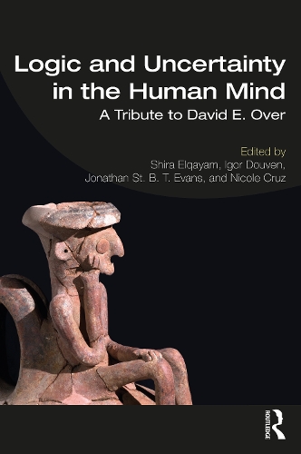 Паперова книга «Logic and Uncertainty in the Human Mind: A Tribute to David E. Over» - фото №1
