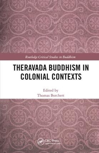 Паперова книга «Theravada Buddhism in Colonial Contexts» - фото №1
