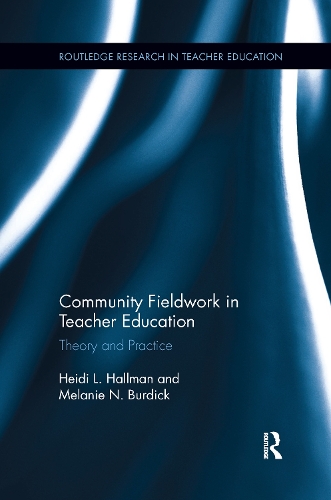 Бумажная книга «Community Fieldwork in Teacher Education: Theory and Practice», авторов Хайди Л Холлман, Мелани Бурдик - фото №1