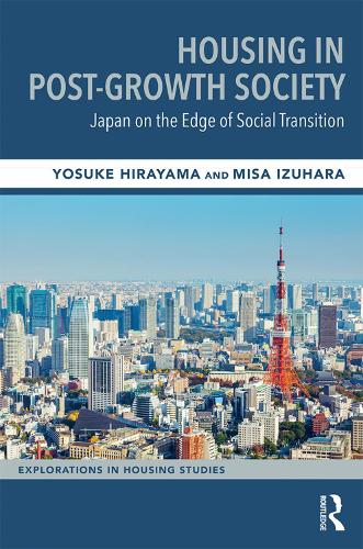 Бумажная книга «Housing in Post-Growth Society: Japan on the Edge of Social Transition», авторов Миса Изухара, Йосуке Хираяма - фото №1