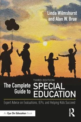 Паперова книга «The Complete Guide to Special Education: Expert Advice on Evaluations, IEPs, and Helping Kids Succeed», авторів Алан В. Брю, Лінда Вілмшерст - фото №1