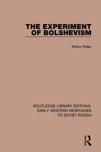Бумажная книга «The Experiment of Bolshevism», автор Артур Фейлер - фото №1