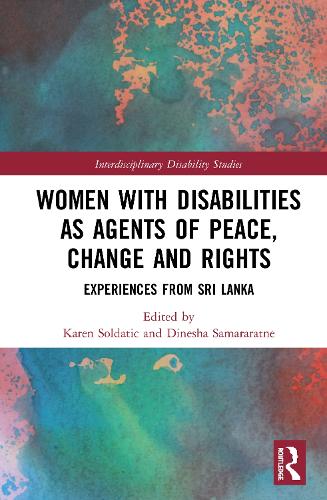 Бумажная книга «Women with Disabilities as Agents of Peace, Change and Rights: Experiences from Sri Lanka» - фото №1