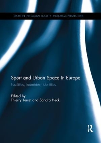 Бумажная книга «Sport and Urban Space in Europe: Facilities, Industries, Identities» - фото №1
