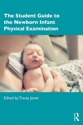 Паперова книга «The Student Guide to the Newborn Infant Physical Examination» - фото №1