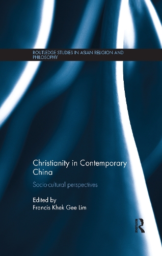 Бумажная книга «Christianity in Contemporary China: Socio-cultural Perspectives» - фото №1