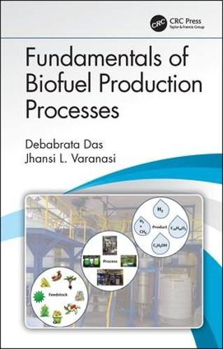 Бумажная книга «Fundamentals of Biofuel Production Processes», авторов Дебабрата Дас, Джанси Л. Варанаси - фото №1