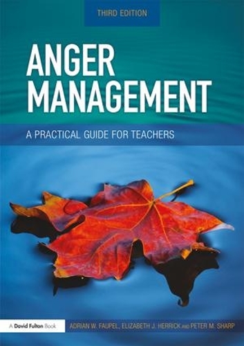 Паперова книга «Anger Management: A Practical Guide for Teachers», авторів Адріан Фопель, Елізабет Херрік, Пітер М. Шарп - фото №1