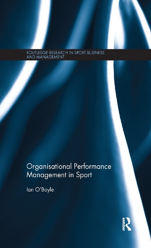 Бумажная книга «Organisational Performance Management in Sport», автор Иэн О'Бойл - фото №1