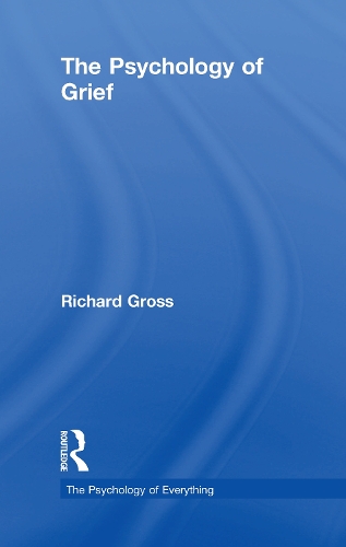 Паперова книга «The Psychology of Grief», автор Річард Гросс - фото №1