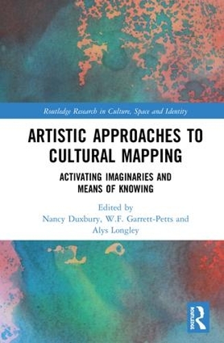 Бумажная книга «Artistic Approaches to Cultural Mapping: Activating Imaginaries and Means of Knowing» - фото №1