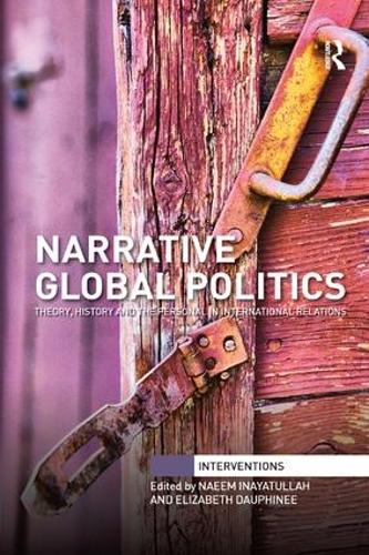 Бумажная книга «Narrative Global Politics: Theory, History and the Personal in International Relations» - фото №1