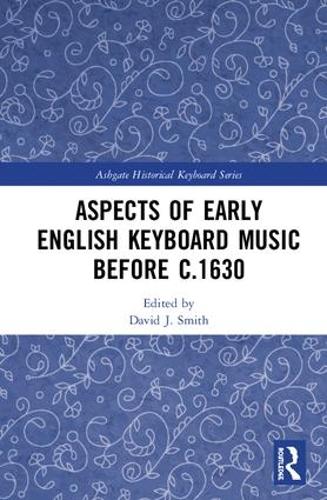 Паперова книга «Aspects of Early English Keyboard Music before c.1630» - фото №1