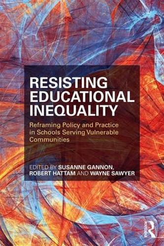 Паперова книга «Resisting Educational Inequality: Reframing Policy and Practice in Schools Serving Vulnerable Communities» - фото №1