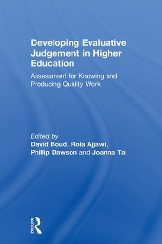 Паперова книга «Developing Evaluative Judgement in Higher Education: Assessment for Knowing and Producing Quality Work» - фото №1