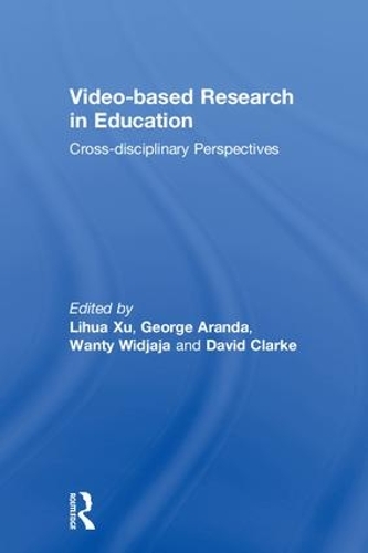 Бумажная книга «Video-based Research in Education: Cross-disciplinary Perspectives» - фото №1