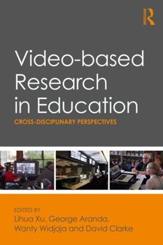Паперова книга «Video-based Research in Education: Cross-disciplinary Perspectives» - фото №1
