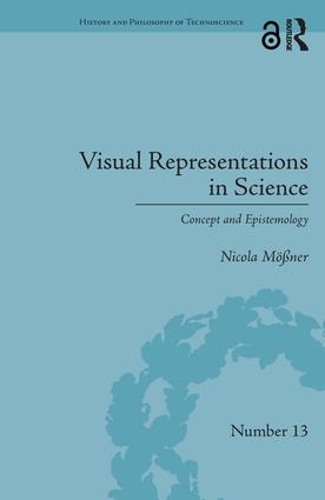 [object Object] «Visual Representations in Science: Concept and Epistemology», автор Никола Мёсснер - фото №1