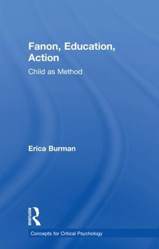 Бумажная книга «Fanon, Education, Action: Child as Method», автор Эрика Бирман - фото №1