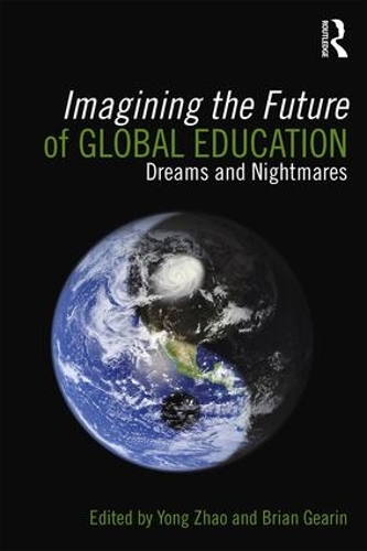 Паперова книга «Imagining the Future of Global Education: Dreams and Nightmares» - фото №1