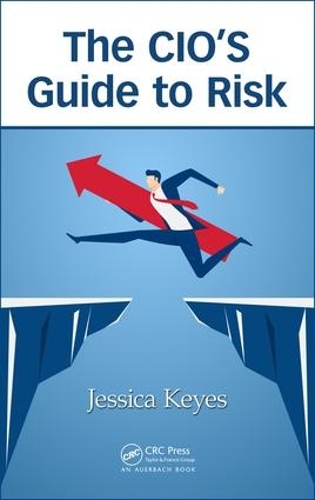 Бумажная книга «The CIO’s Guide to Risk», автор Джессика Кис - фото №1