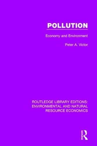 Бумажная книга «Pollution: Economy and Environment», автор Питер А. Виктор - фото №1