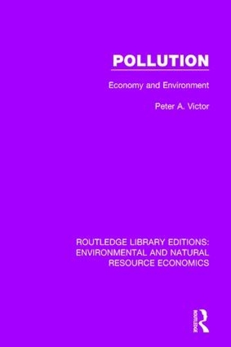 Паперова книга «Pollution: Economy and Environment», автор Пітер А. Віктор - фото №1
