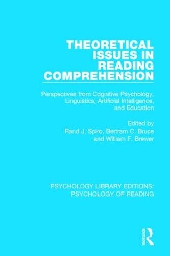 Бумажная книга «Theoretical Issues in Reading Comprehension: Perspectives from Cognitive Psychology, Linguistics, Artificial Intelligence and Education» - фото №1