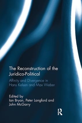 Паперова книга «The Reconstruction of the Juridico-Political: Affinity and Divergence in Hans Kelsen and Max Weber» - фото №1