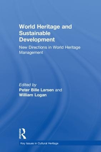 Бумажная книга «World Heritage and Sustainable Development: New Directions in World Heritage Management» - фото №1